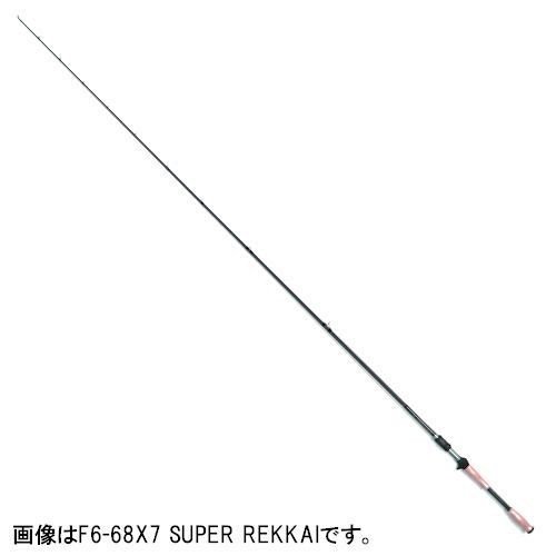 デストロイヤ X7 F6-68X7 SUPER REKKAI